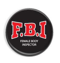 Female Body Inspector - placka