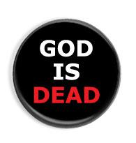 God is dead - placka